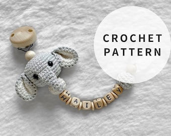 PATTERN: Elephant - Pacifier holder pattern - amigurumi elephant pattern - crocheted elephant pacifier clip pattern - PDF crochet pattern