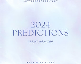 2024 predictions | 48 hours