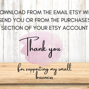 May include: A pink watercolor background with the text "Thank you for supporting my small business."  The background is on a white wood plank surface.