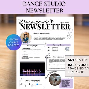 May include: A purple and white newsletter template for a dance studio. The template includes a message from the owner, dance highlights, upcoming events, announcements, and student highlights. The template is 8.5 inches by 11 inches and is editable.