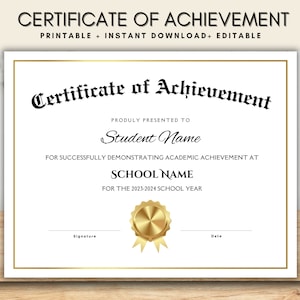 May include: A printable certificate of achievement with a gold seal. The text reads "Certificate of Achievement" and includes space for the student's name, school name, and date.