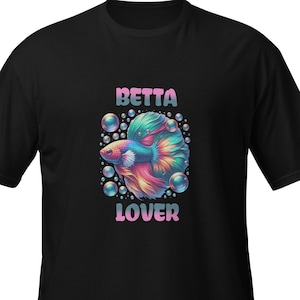 Betta Fish T-Shirt, Colorful Betta Shirt, Betta Lover Gift, Fish Aquarium Tee