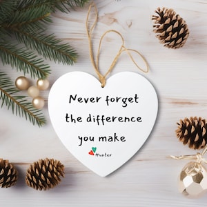 Never Forget The Difference You Make, Thank You Gift, Midwife Gift, Ceramic Heart, Friend Gift, Appreciation Gift, Appreciation Ornament
