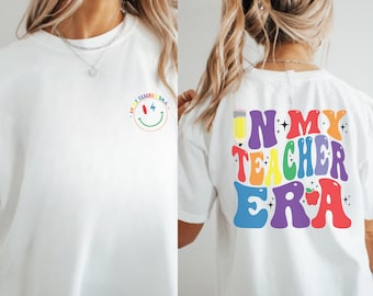 Camicia In My Teacher Era La migliore camicia dell'era dell'insegnante Regalo preferito per l'insegnante Regalo per il giorno dell'insegnante Camicia personalizzata per insegnante di scuola