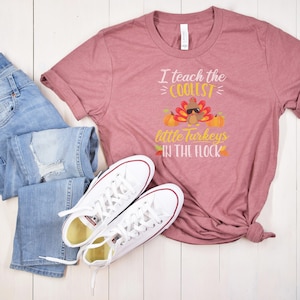 I Teach The Cutest Turkeys Shirt Tee,Fall Teacher Shirt,ThanksgivingTeacher Shirts,Pumpkin Teacher Tee,Cute Teacher Shirts, Funny Fall Shirt