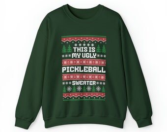 Unisex Dies ist mein hässlicher Pickleball Pullover Weihnachten Pickle Ball Crewneck Sweatshirt