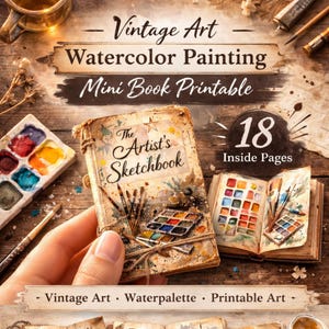 以下が含まれることがあります： 「Vintage Art Watercolor Painting Mini Book Printable」のテキストが入った、ヴィンテージスタイルのミニブックプリント。 「The Artist's Sketchbook」というタイトルの本は開かれており、カラフルな水彩画が公開されています。 画像には、水彩パレットとブラシも表示されています。