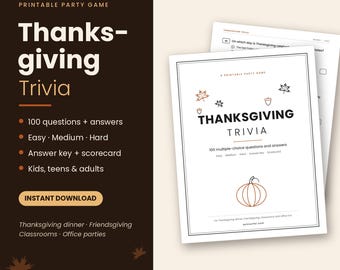 Thanksgiving Trivia Game, 100 Questions with Answers, Printable Friendsgiving Party Game, Family Dinner Quiz for Kids, Teens and Adults