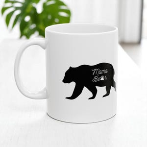 Mama Bear Mug, Mom Life Mug, Motherhood Mug, Gift for Mom, Mother&#39;s Day Gift, Ceramic Coffee Mug, Mom Gift, Ceramic Mama Bear Mug