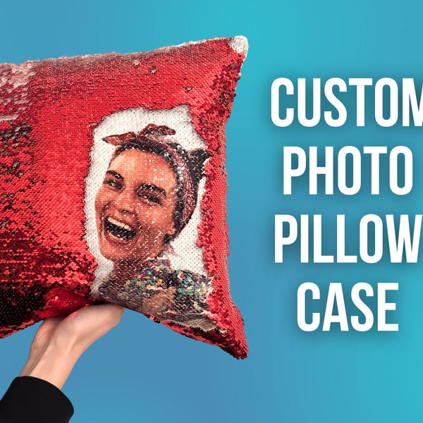 Custom Photo Pillow Case Sequin Pillow Cover Custom Pillow Case Customizable Pillow Face Pillow Custom Pet Pillow Dog Pillow Cat Pillowcase