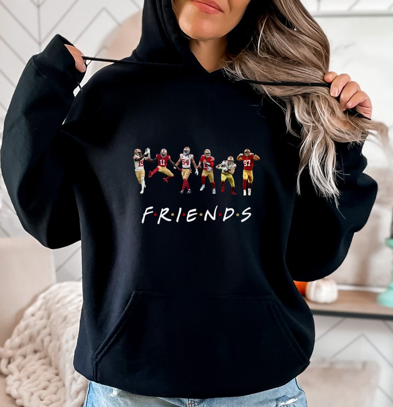 Niners Hoodie 49ers Sweatshirt San Fransisco Friends Gear Purdy Kittle Deebo Bosa Warner Aiyuk Niners Fan Gift Black