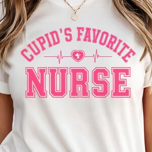Nurse Valentine shirt, Cupid&#39;s Favorite Nurse, Nurse Valentines Day Gift, Valentine Nurse Shirt, Valentine Nursing Shirt, Gift For Nurse