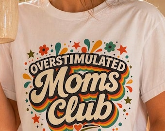 Overprikkeld Moms Club shirt grappig ADHD moeder T-shirt neurodivergente moeder cadeau touched out moeder shirt retro moeder leven T-shirt