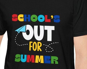 School's Out For Summer Leraar Homeschool Directeur UNISEX T-shirt Kantoor Secretaresse Moeder Vader Leraren Assistent Administratief Cadeau Aanwezig