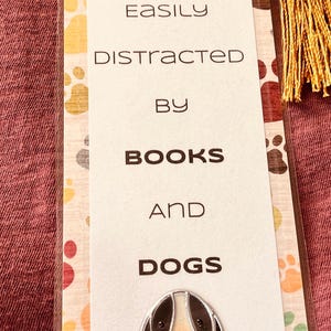 Easily distracted by books and dogs