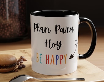 Plan par Hoy, bądź szczęśliwy kubek, Latina, kubek meksykański, prezent latynoski, Latinx, hiszpański, Para Amigas, Navidad