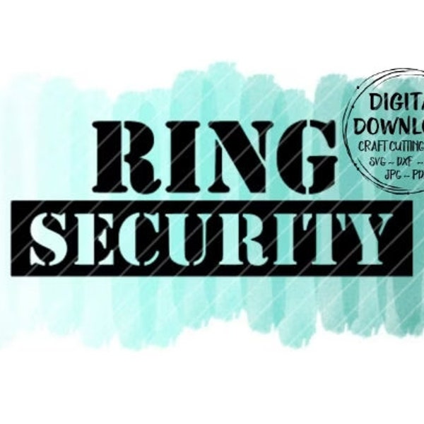 Ring Security - Ring Bearer - Wedding - Bridal Shower - Download - Printable File - Cut File - Clip Art - Digital Download - PNG - JPG - PDF