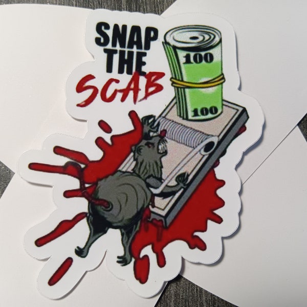 Snap the scab pro union sublimation sticker