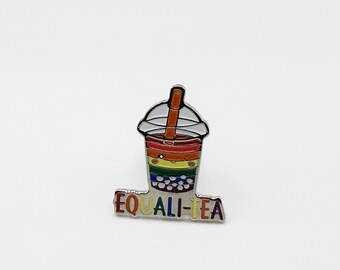 Equali-Tea Pin - LGBTQ Rainbow Pride Enamel Pin