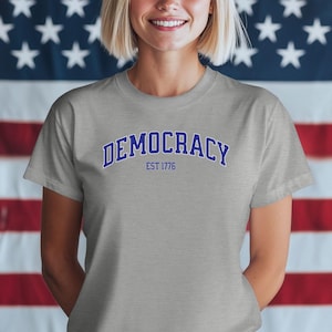Democracy EST 1776 TShirt, United States Democracy Shirt, 4th of July Shirt 2025