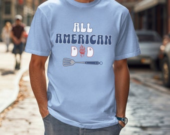 All American Dad Shirt, Father's Day Shirt, BBQ Shirt, Grill Master Tee, 4th of July T-Shirt, Memorial Day, Dad T-Shirt, Retro Dad Shirt