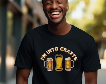 I'm Into Crafts Beer Shirt, Funny Craft Beer T-Shirt, Mens' Funny Beer Shirt, Beer Shirt for Ladies, Father's Day Gift, Comfort Colors Tee