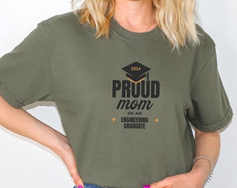 Proud Mom of an Engineering Graduate Comfort Colors Unisex T-Shirt, Family Graduate