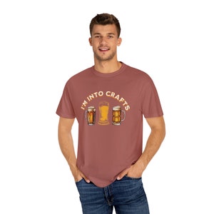 I'm Into Crafts Beer Shirt, Funny Craft Beer T-Shirt, Mens' Funny Beer Shirt, Beer Shirt for Ladies, Father's Day Gift, Comfort Colors Tee Cumin