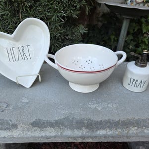 Rae Dunn Pottery  Heart Dish, Spray Bottle ,and Strainer Sold Individually