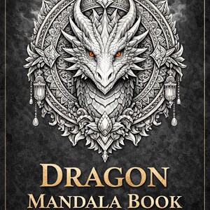May include: A detailed illustration of a dragon's head with orange eyes, surrounded by an ornate, circular design. The dragon is white, set against a dark, textured background. The text "DRAGON MANDALA BOOK" is in gold.