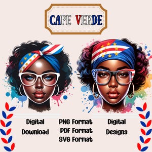 May include: Two digital illustrations of women with dark curly hair wearing glasses and headbands with the flag of Cape Verde. The text "CAPE VERDE" is at the top of the image. The text "Digital Download", "PNG Format", "PDF Format", "SVG Format", and "Digital Designs" is at the bottom of the image.