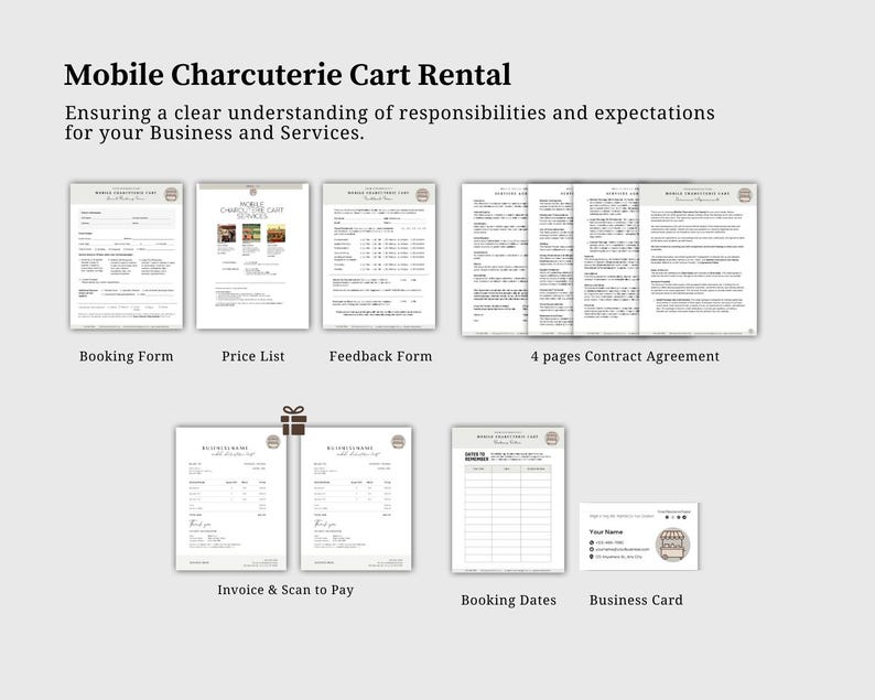 May include: A set of printable forms for a mobile charcuterie cart rental business. The forms include a booking form, price list, feedback form, contract agreement, invoice, booking dates, and a business card.