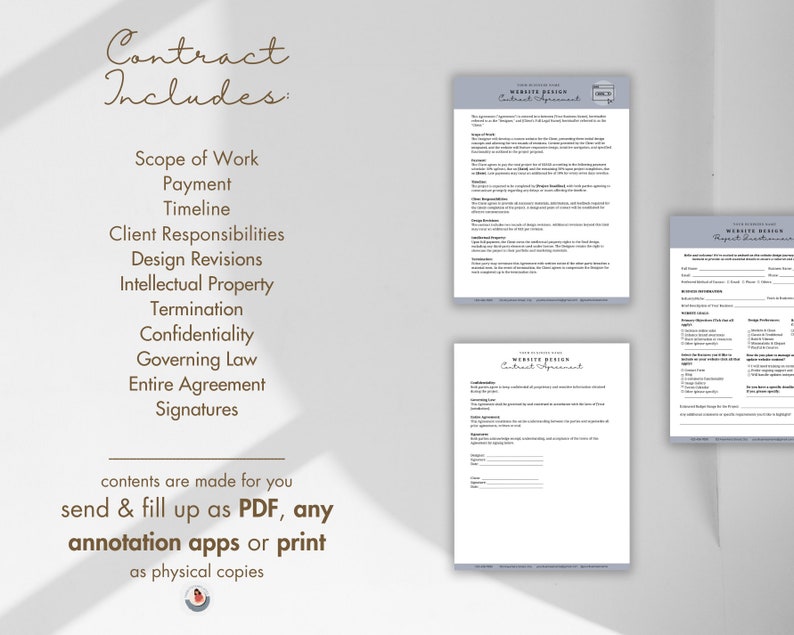 May include: A contract agreement for website design services. The contract includes sections for scope of work, payment, timeline, client responsibilities, design revisions, intellectual property, termination, confidentiality, governing law, entire agreement, and signatures. The text "contents are made for you send & fill up as PDF, any annotation apps or print as physical copies" is included at the bottom of the page.