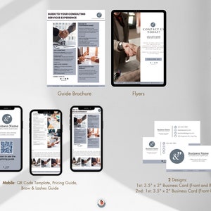May include: A digital marketing kit for a business called "&" Business Name. The kit includes a guide brochure, flyers, a mobile phone screen with a QR code, and two business card designs. The guide brochure is titled "Guide to Your Consulting Services Experience". The flyers say "Contact Us Today!" The mobile phone screen says "Scan to see the pricing guide". The business cards have the business name and contact information.