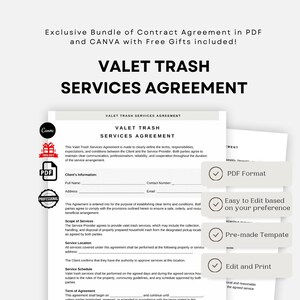 May include: A white document titled "VALET TRASH SERVICES AGREEMENT" with the text "Exclusive Bundle of Contract Agreement in PDF and CANVA with Free Gifts included!" The document includes icons for Canva, a gift, PDF, and a professional seal.