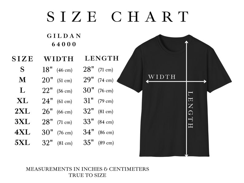 Puede incluir: Tabla de tallas para camisetas Gildan 64000, que muestra las medidas en pulgadas y cent&iacute;metros para las tallas S a 5XL. La tabla incluye las medidas de ancho y largo.