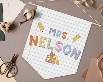 Teacher Name Banner Back to School Classroom Decor Teacher Name Sign Teacher Name Gift Idea for Teacher Gift Personalized Teacher Door Sign