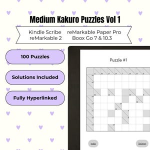 May include: A digital display shows a Kakuro puzzle, with the text "Medium Kakuro Puzzles Vol 1." Additional text indicates compatibility with Kindle Scribe, reMarkable, and Boox devices. Features include 100 puzzles, solutions, and full hyperlinking.