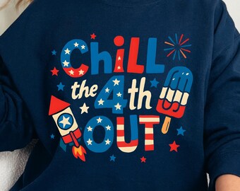Chill the Fourth Out PNG, Retro USA, 4th of July (Digital Download)