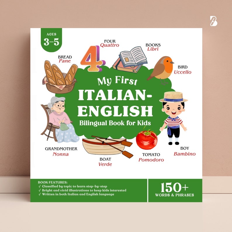 My First Italian Book (150+ Words), Italian English Book for Bilingual Kids, Italian Book for Kids, Learn Basic Italian Words and Phrases