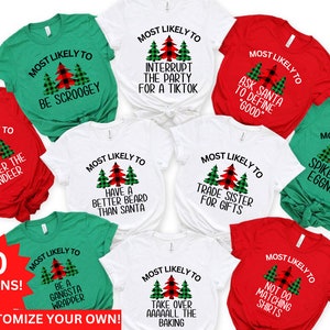 Most Likely to Christmas Shirts, Family Christmas Shirt, Most Likely to, Matching Christmas, Funny Christmas Party, Custom Shirt, Group