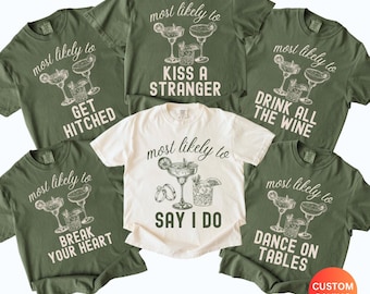 Custom Bachelorette Party Matching Shirts, Most Likely to Bach Tee, Luxury Bridal Party, Cocktail Bachelorette, Bachelorette Trip