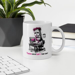 Tazza bianca lucida con la scritta "I token hanno lasciato la chat", regalo divertente con intelligenza artificiale, tazza da caffè con tema Vibe Coding, umorismo ChatGPT, regalo IT.