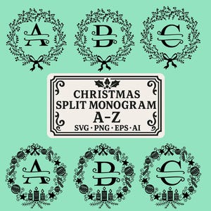 May include: A digital graphic featuring six black monogram designs with the letters A, B, and C inside wreaths. A rectangular sign in the center reads "CHRISTMAS SPLIT MONOGRAM A-Z" with file type information. The background is a light green color.