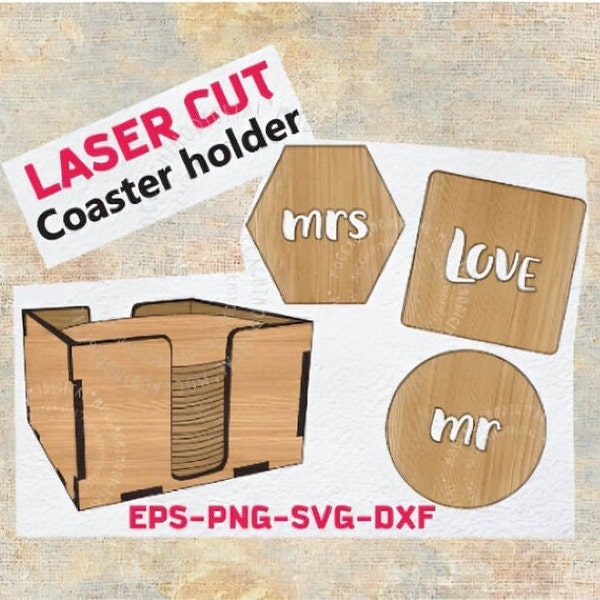 Mr - Mrs - Love Coaster holder Svg ,Laser cut file, Round Hexagon Square Coasters, Laser Cutting Files, SVG, DXF, Cricut Cutting File