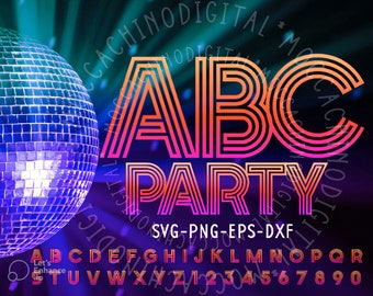 Disco Font and numbers, Modern glowing Alphabet,Neon trendy Font svg,Stylish Letters,Numbers and Symbols,Disco Alpha, Retro font Svg,cri cut