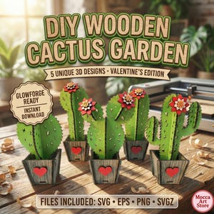 May include: DIY wooden cactus garden set with five unique 3D designs. Each cactus is green with red and white flower accents, set in wooden pots with red heart details. The text reads "Valentine's Edition".