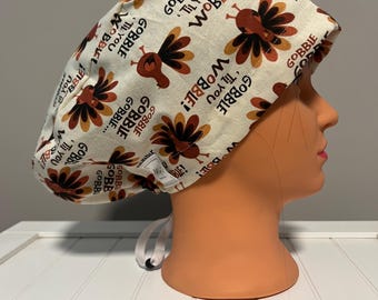 Euro or Ponytail Style Scrub Cap Thanksgiving, Turkeys, Fall, Gobble till you Wobble