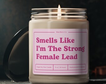 Smells Like I&#39;m The Strong Female Lead | Hot Pink | Candle Gifts for Her | Vegan Soy Wax Candle | Boss of Own Story | Feminist Candle