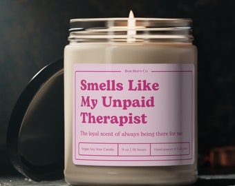 Smells Like My Unpaid Therapist | Pink | Best Friend | Candle Gifts for Bestie | Premium Vegan Soy Wax Candle | Gift for Her | Funny Candle